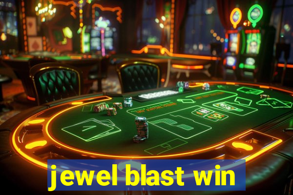 jewel blast win