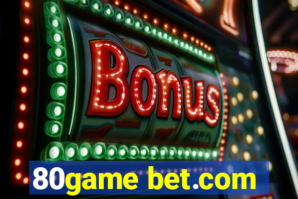 80game bet.com