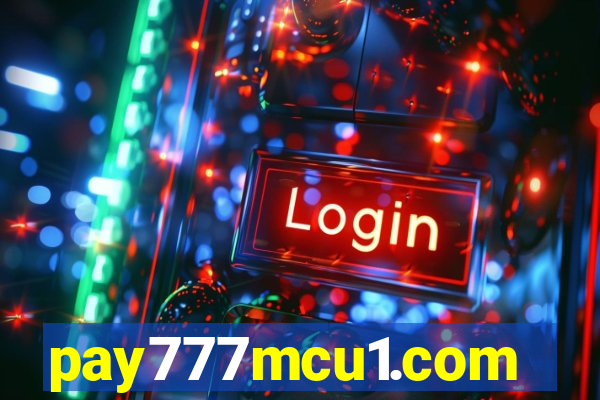 pay777mcu1.com