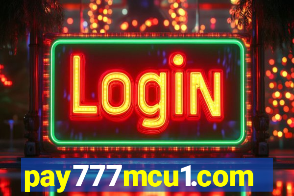 pay777mcu1.com