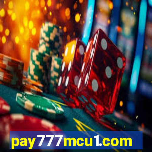 pay777mcu1.com