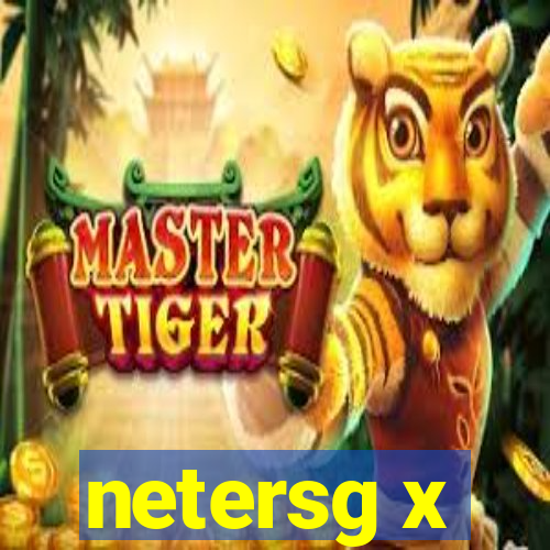 netersg x