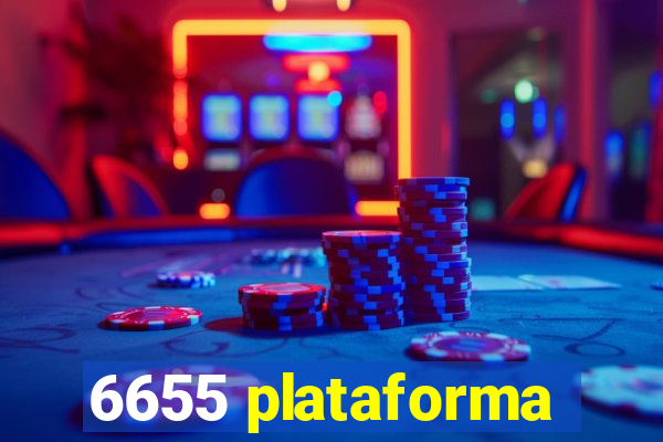 6655 plataforma