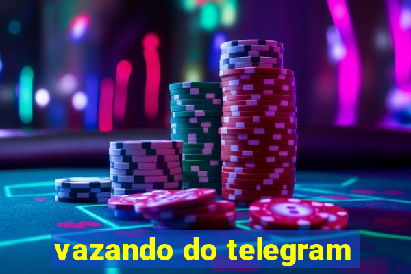 vazando do telegram