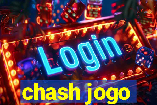 chash jogo