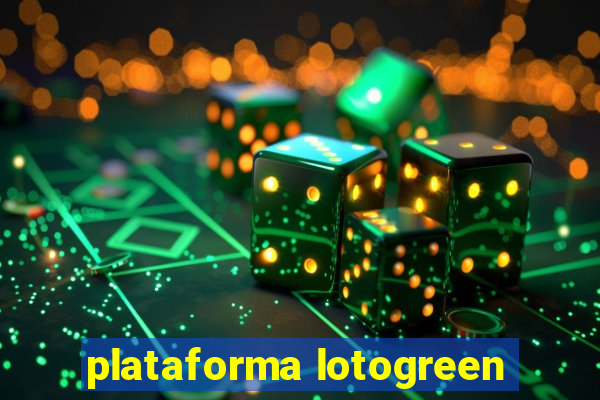 plataforma lotogreen