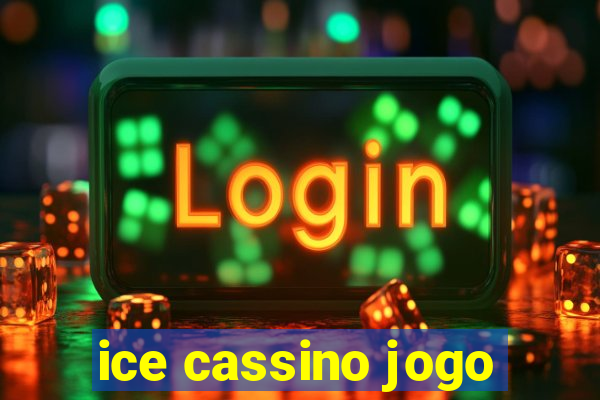 ice cassino jogo