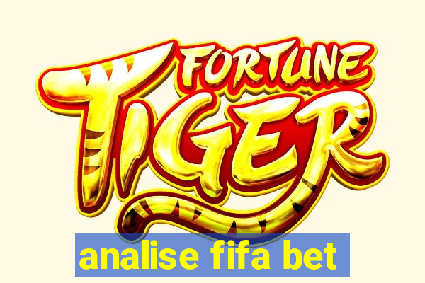 analise fifa bet