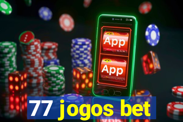 77 jogos bet