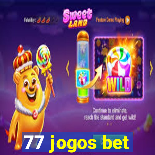 77 jogos bet