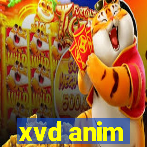 xvd anim