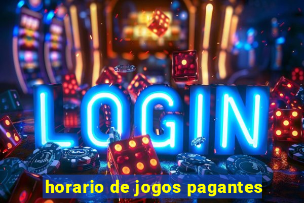 horario de jogos pagantes