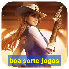 boa sorte jogos