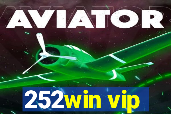 252win vip