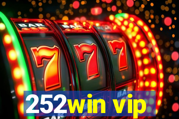 252win vip