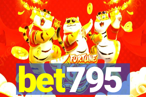 bet795