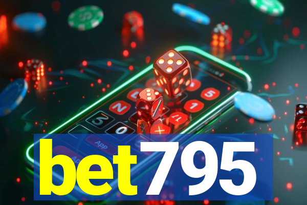 bet795