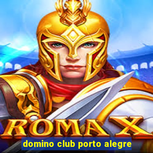 domino club porto alegre