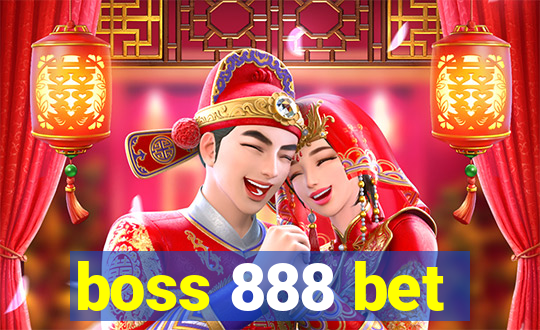 boss 888 bet