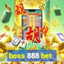 boss 888 bet