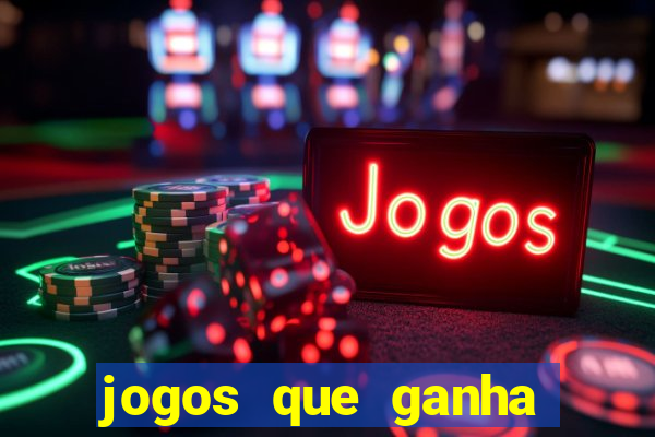 jogos que ganha dinheiro sem pagar