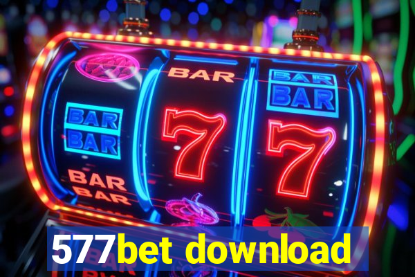 577bet download