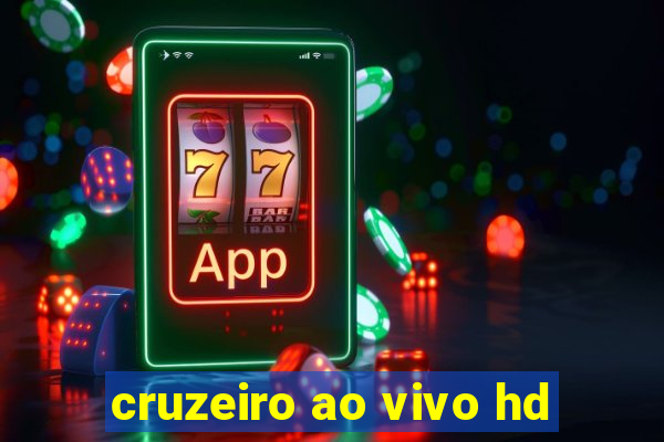 cruzeiro ao vivo hd