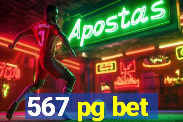 567 pg bet