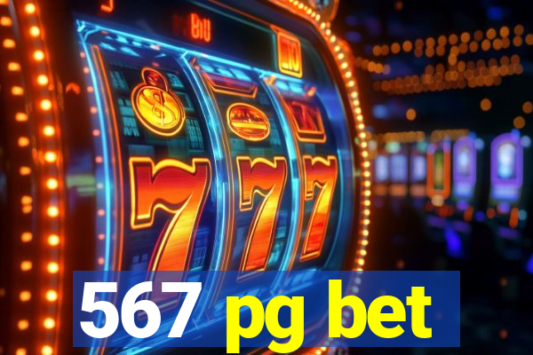 567 pg bet