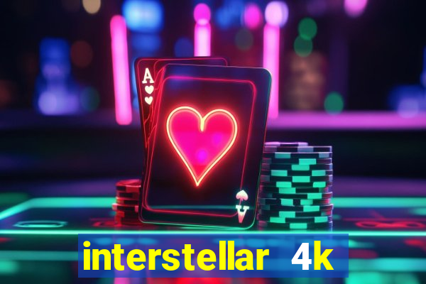 interstellar 4k free download