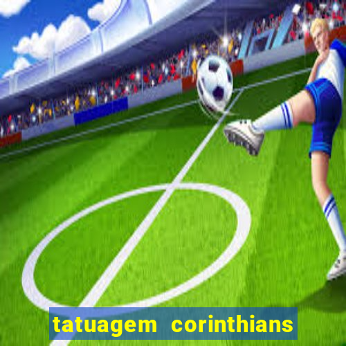 tatuagem corinthians feminina delicada