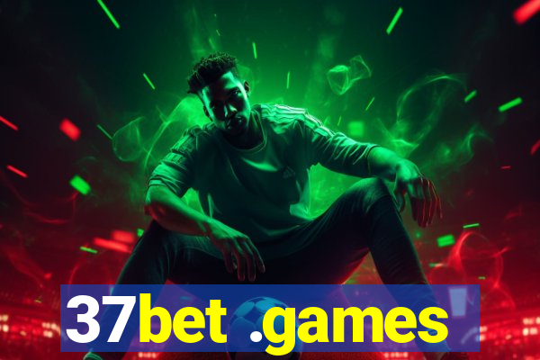 37bet .games