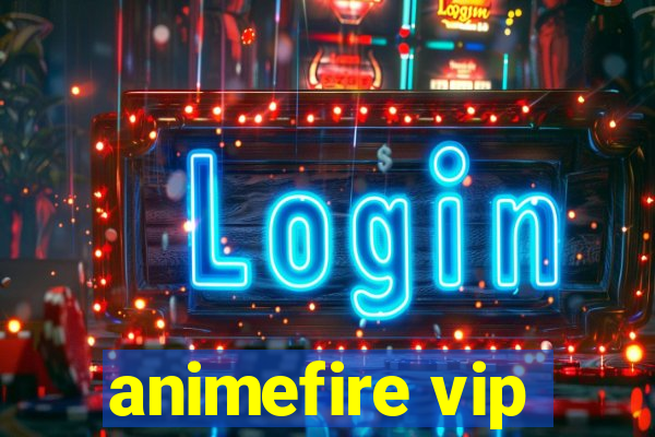 animefire vip