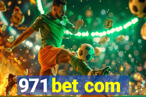 971 bet com