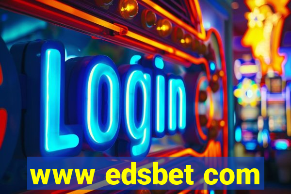 www edsbet com