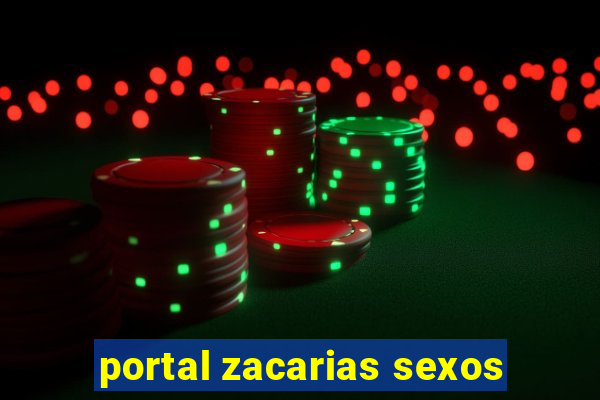 portal zacarias sexos