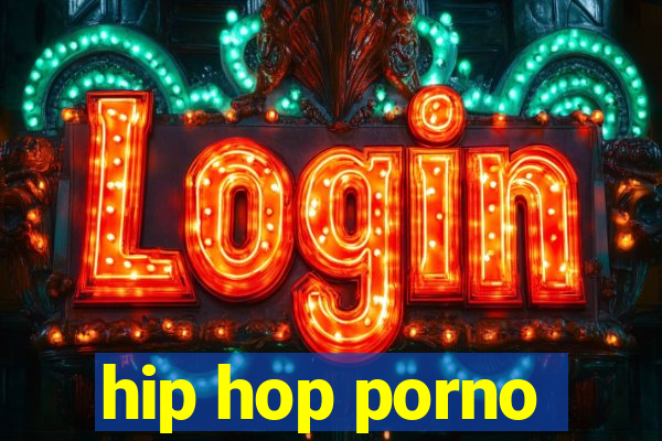 hip hop porno