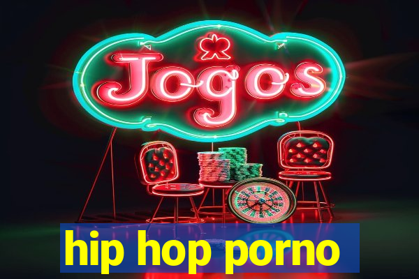 hip hop porno