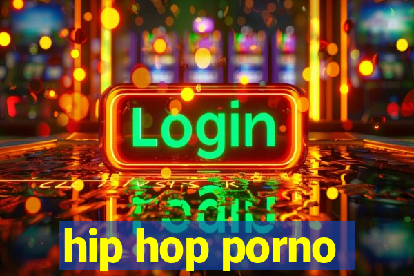 hip hop porno