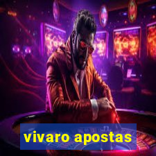 vivaro apostas