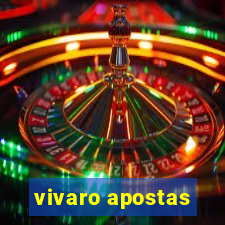 vivaro apostas