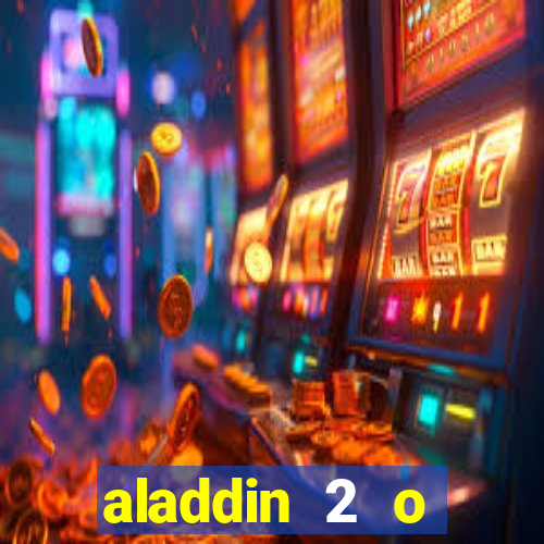 aladdin 2 o retorno de jafar filme completo dublado