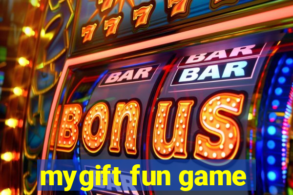 mygift fun game