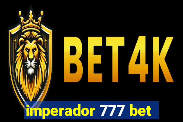 imperador 777 bet