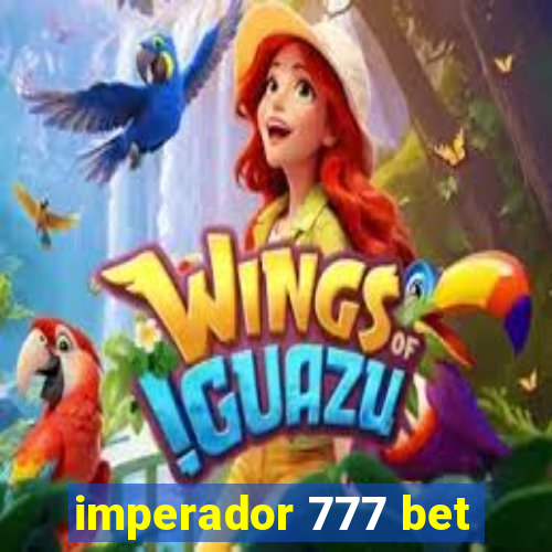 imperador 777 bet