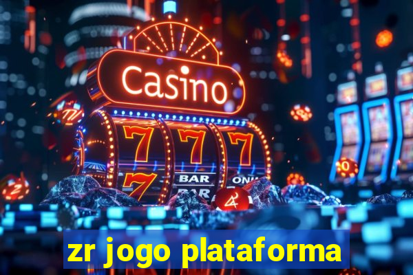 zr jogo plataforma