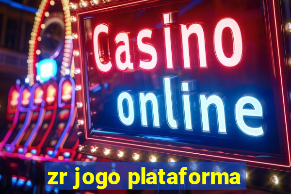 zr jogo plataforma