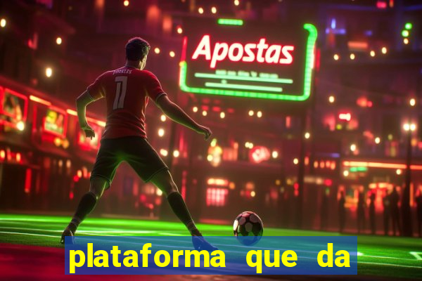 plataforma que da 5 reais no cadastro