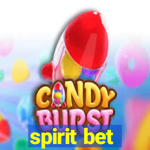 spirit bet