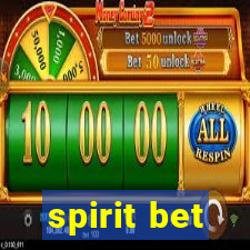 spirit bet